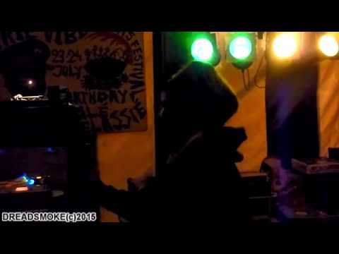 CHALICE SOUNDSYSTEM (fr) dubwise this roots music pt5 @ irie vibes festival 25-7-2015