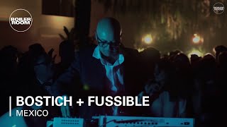 Bostich + Fussible Boiler Room Mexico City Live Set