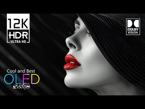 12K HDR 120 FPS - Cool and Best OLED TEST Dolby Vision (4K Video)