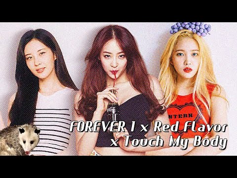 【MASHUP】SNSD & RED VELVET & SISTAR | FOREVER 1 x RED FLAVOR x TOUCH MY BODY