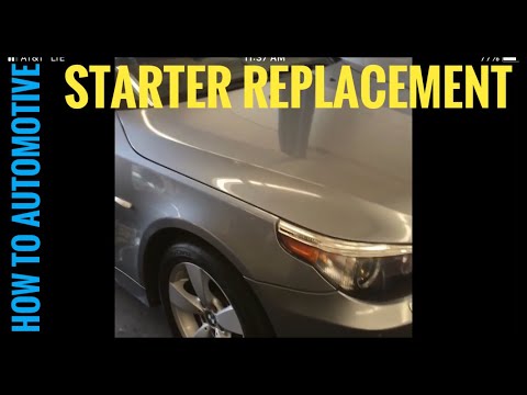 How to Replace the Starter on a 2006 BMW 530xi
