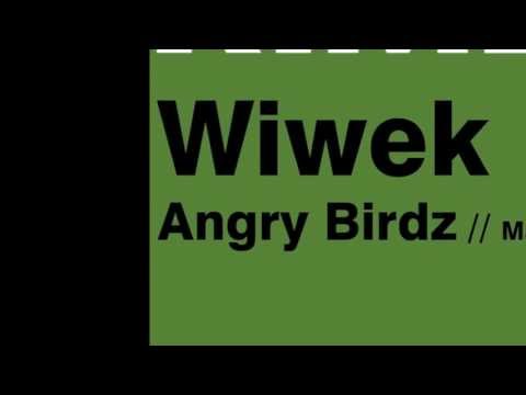 Wiwek - Angry Birdz