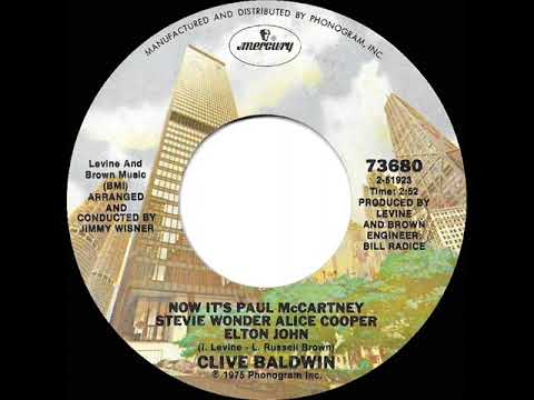 1975 Clive Baldwin - Now It’s Paul McCartney Stevie Wonder Alice Cooper Elton John