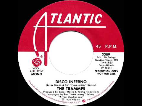 1978 Trammps - Disco Inferno (mono radio promo 45)
