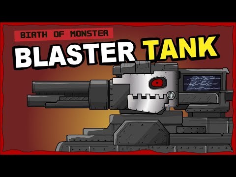"Iron Monster Blaster Tank" Cartoons about tanks