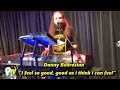 Danny Bedrosian -  "I feel so good, good as i think i can feel"