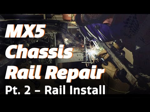 Mazda MX5 Miata Chassis Rail Rust Repair Pt. 2 - Chassis Rail Install