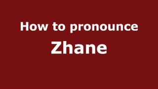 How to pronounce Zhane