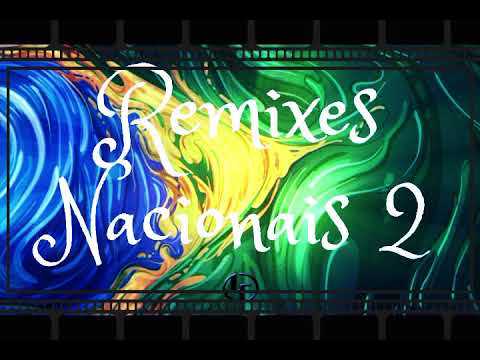 Remixes Nacionais - Vol.02 by Dj Leandro Freire