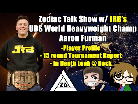 Zodiac Talk Show -1st Place UDS Champion Aaron Fuman - In Depth Tournament Report/Profile/Interview