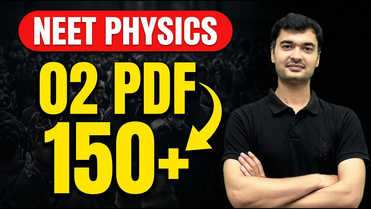 2 PDF = 150+ Marks In NEET Physics | NEET 2026 Physics Confirm Questions | NEET 2026