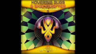 Hovering Bugs, ShapeShifter - Endless Journey