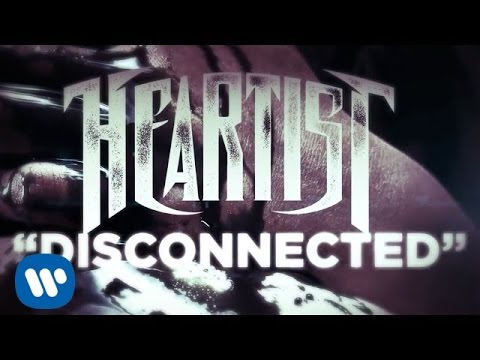 Heartist - Disconnected (LYRIC VIDEO)