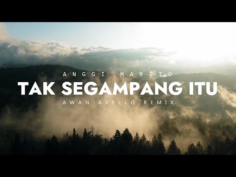 JEDAG JEDUG! Tak Segampang Itu - Anggi Marito ( Awan Axello Remix )