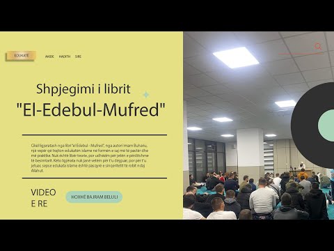Shjegimi i librit "El-Edebul-Mufred" - Hyrje - Hoxhë Bajram Beluli