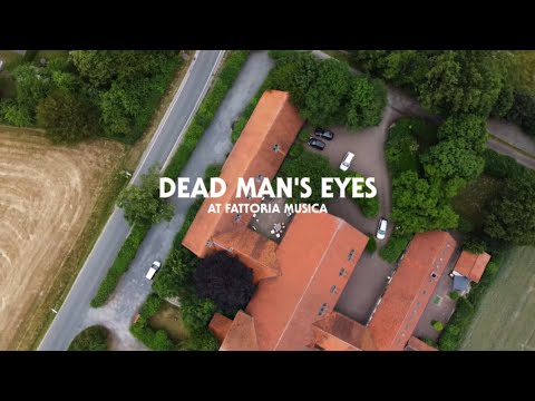 Dead Man's Eyes - Full Performance @fattoriamusica7945 (2022)