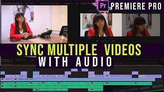 How To Auto Sync Multiple Videos With Audio In Premiere Pro (Tutorial)