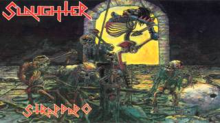 Slaughter - Maim to Please