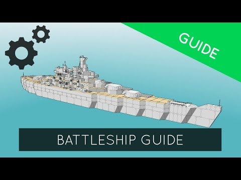 Warship Craft - Battleship Guide
