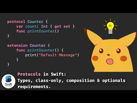 Protocols in Swift: Types, class-only, composition & optional requirements