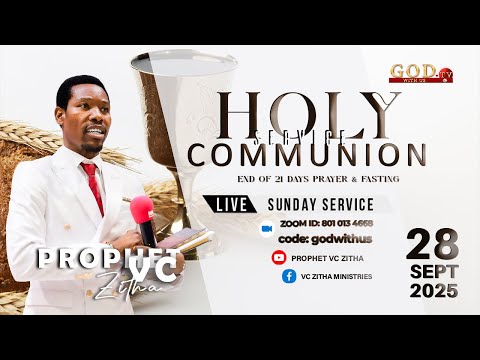 You Are Watching Live Holy Communion Sunday Service with Prophet  VC Zitha | 28 September 2025