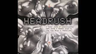 HEADRUSH   The Tidy Boys & HyperLogic Hardhouse