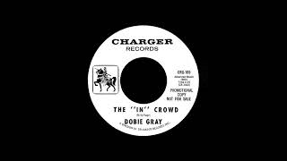 Dobie Gray - The ''In'' Crowd