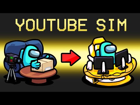 *NEW* YOUTUBER SIMULATOR Mod in Among Us