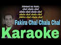 Best Mahendra Kapoor Bollywood Karaoke Fakira Chal Chala Chal