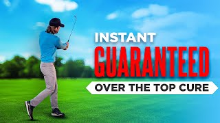 Instantly Cure Over the Top Golf Swing Flaws