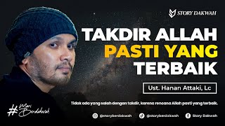 Download lagu Percaya Takdir Allah Pasti Yang Terbaik - Ust. Hanan Attaki, Lc mp3 Download lagu Percaya Takdir Allah Pasti Yang Terbaik - Ust. Hanan Attaki, Lc mp3