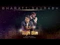Tujh Bin Instrumental (Official) - Bharatt-Saurabh || Most Romantic Ringtone 2020
