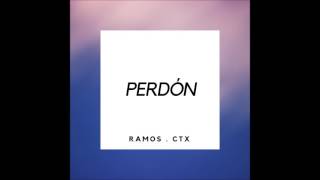 RAMOS.CTX - PERDÓN (prod. GHXST)