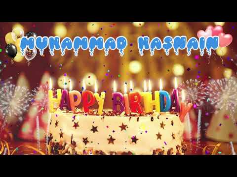 MUHAMMAD HASNAIN Birthday Song – Happy Birthday Muhammad Hasnain