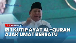 Pesan Menyentuh Prabowo di Acara MUI, Kutip Ayat Al-Quran untuk Akhiri Perselisihan Masa Lalu