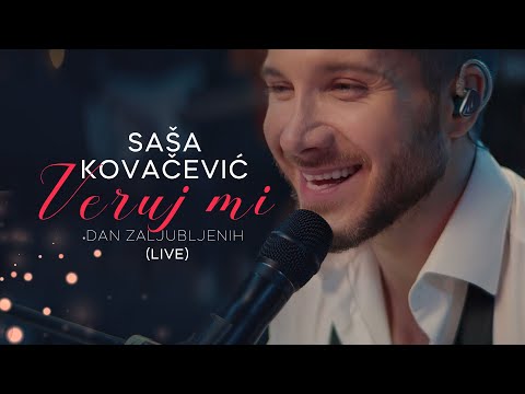 Saša Kovačević - Vjeruj mi (Live Concert)