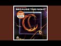 Because the Night (Radio Edit) 