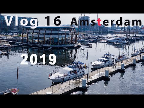 Vlog 16: Boating holiday 2019 Amsterdam Marina by De Peiler with drone flight at the end