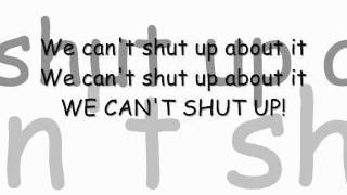 Anthem Lights - Can&#39;t Shut Up (Lyrics)