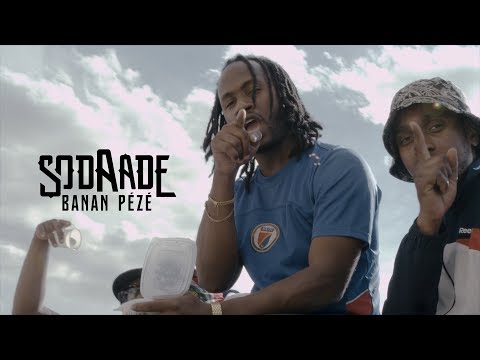 Sodaade - Banan Pézé (clip officiel)