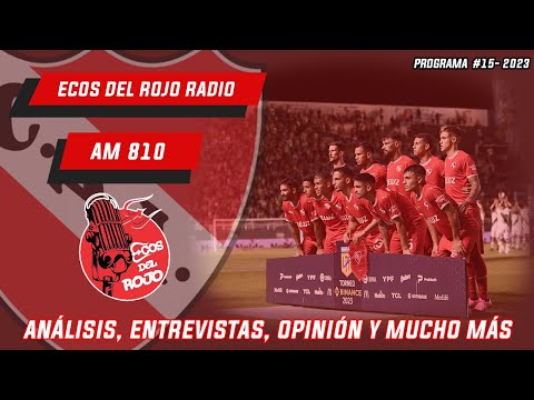 Ecos Del Rojo Radio PROGRAMA N°15 - 2023 - RADIO DE INDEPENDIENTE