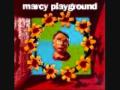 Marcy Playground-Gone Crazy