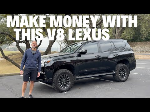 Why You Should Buy A V8 Lexus GX460 (It Will Make You Money!)