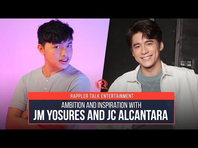 Rappler Talk Entertainment: Ambition and inspiration with JM Yosures and JC Alcantara