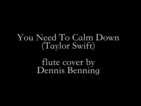 You Need To Calm Down - Taylor Swift (flute cover)