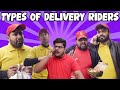 Types Of Delivery Rider | DablewTee | WT | Funny Skit
