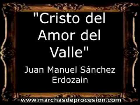 Cristo del Amor del Valle - Juan Manuel Sánchez Erdozain [BM]