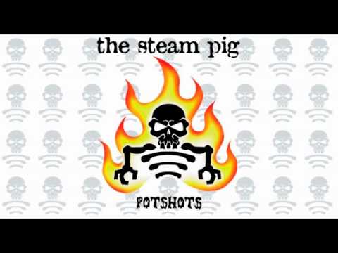 THE STEAM PIG - Fitting Out For Concrete Footwear ( 2002 )