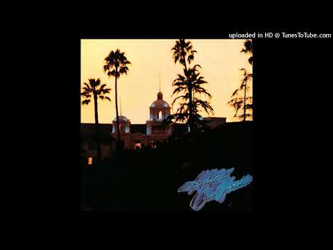 Eagles - Hotel California (HQ Audio)