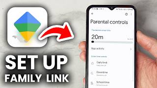How To Set Up Google Family Link - Google Parental Controls Setup